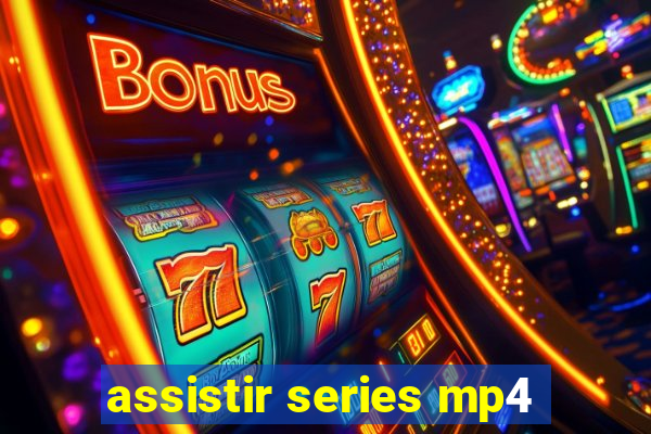 assistir series mp4